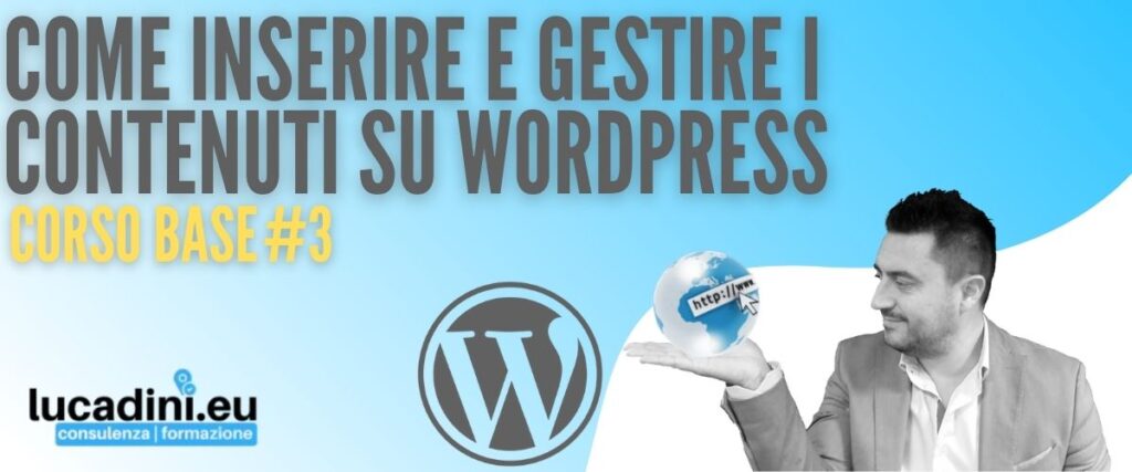 Corso Wordpress - Come gestire i contenuti di Wordpress - copertina