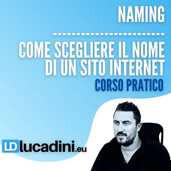 Corso Naming Come scegliere il nome di un sito Internet 1080x1080